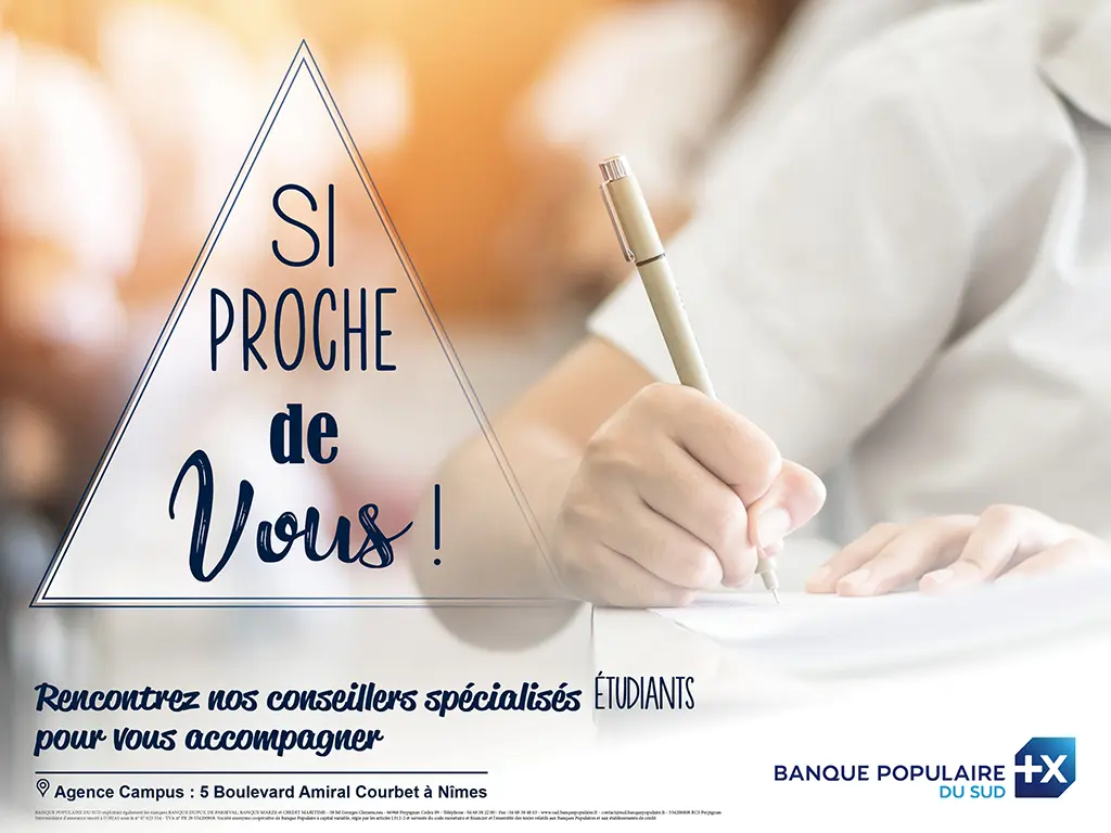 Visuel campagne Banque Populaire du Sud avec message SI PROCHE de Vous destiné aux étudiants
