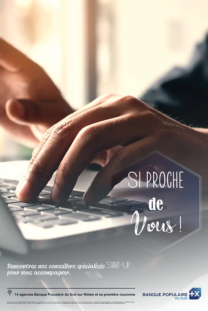 Campagne Banque Populaire du Sud ciblant les start-up avec mise en avant des services bancaires de proximité